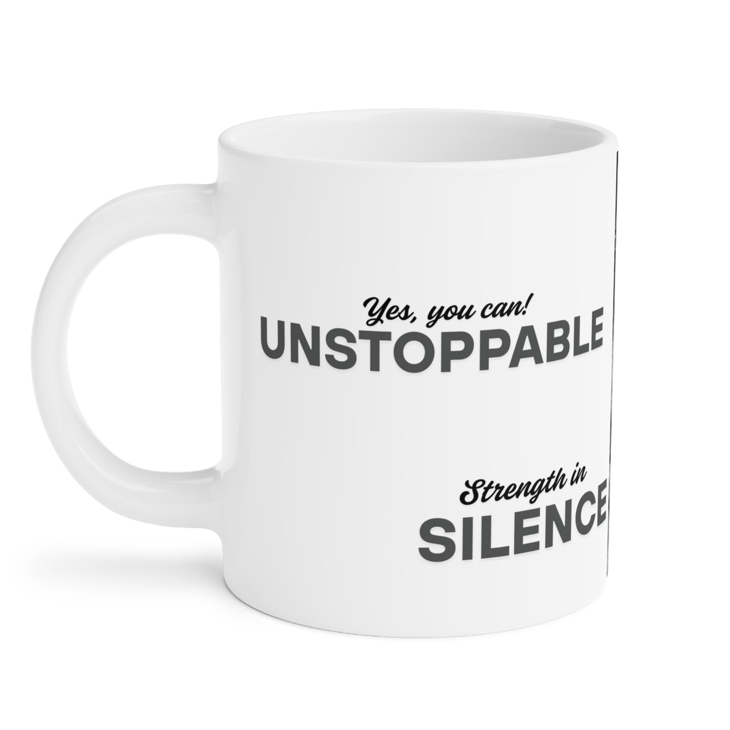 Ceramic Mugs Unstoppable (11oz\15oz\20oz)