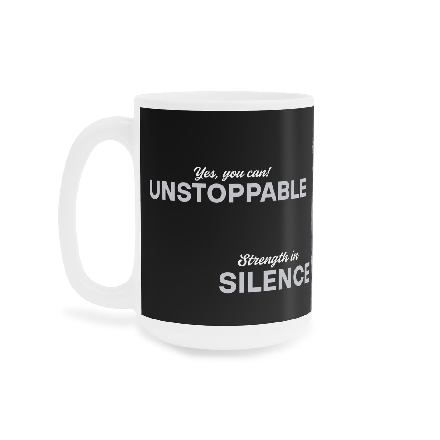 Black Ceramic Mugs Unstoppable (11oz\15oz\20oz)