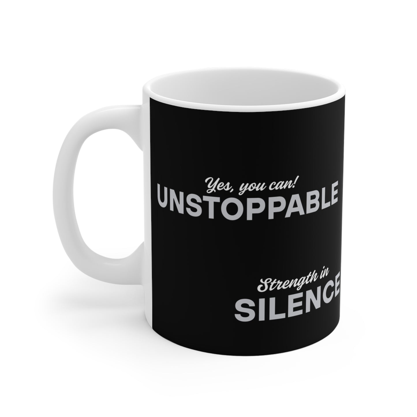 Black Ceramic Mugs Unstoppable (11oz\15oz\20oz)