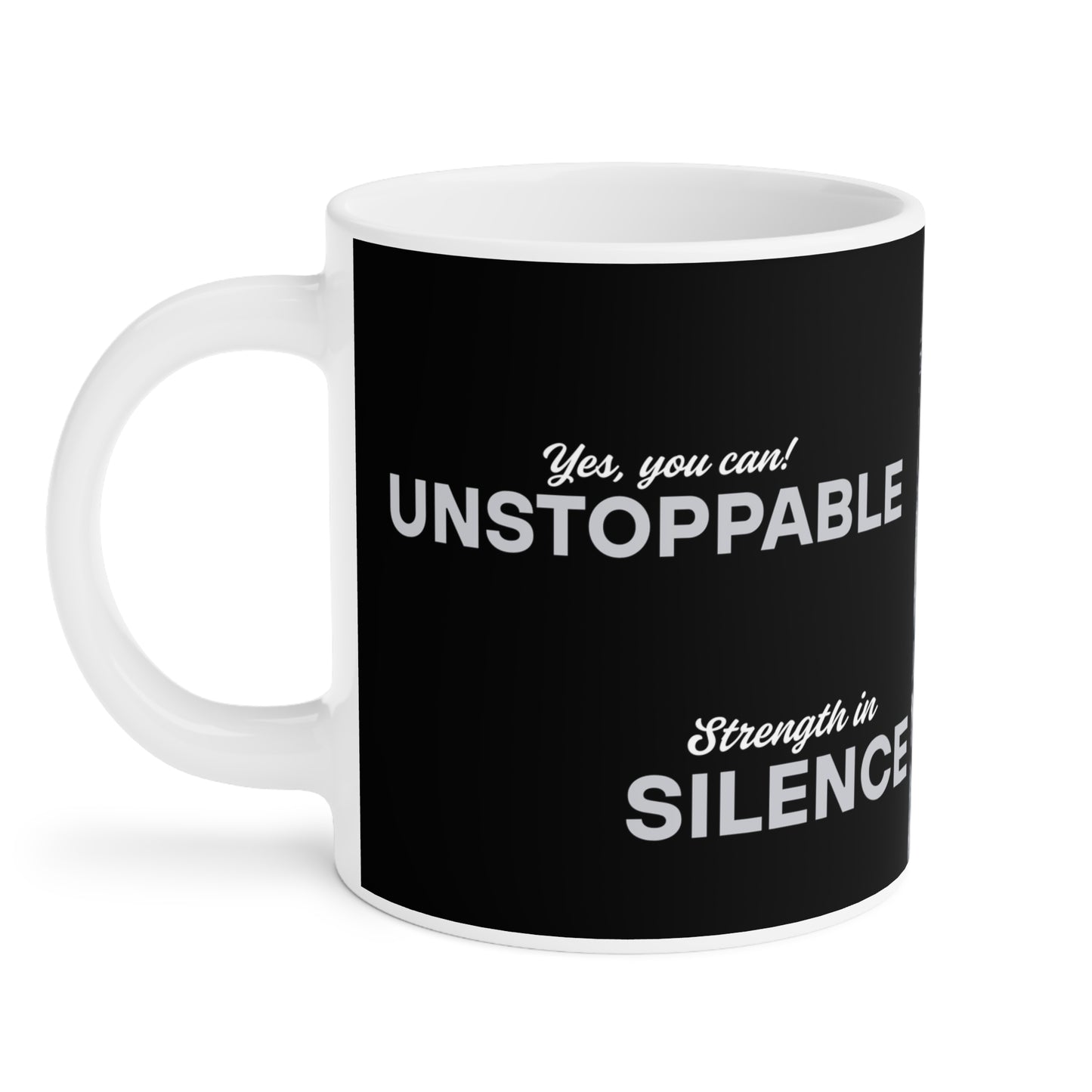 Black Ceramic Mugs Unstoppable (11oz\15oz\20oz)