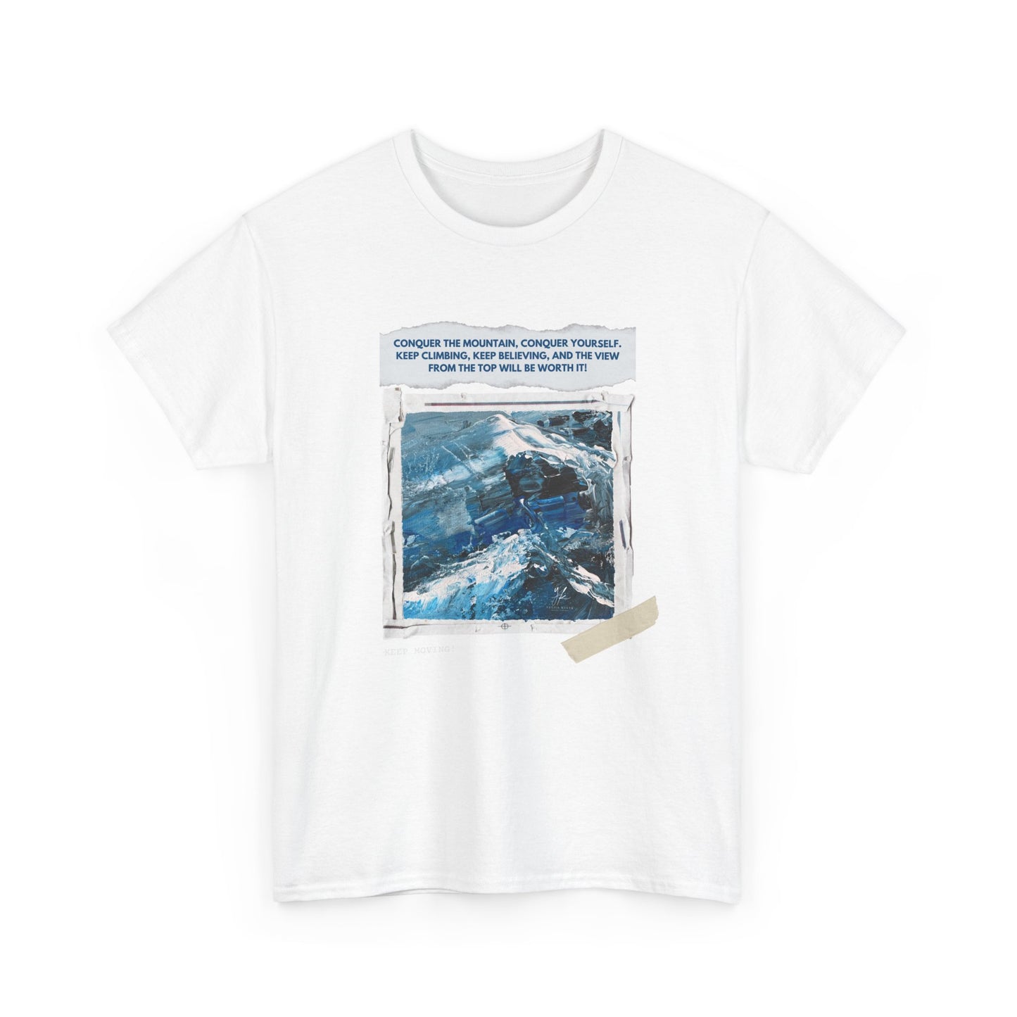 Unisex Motivational T-Shirt – "Climb Your Own Mountain"