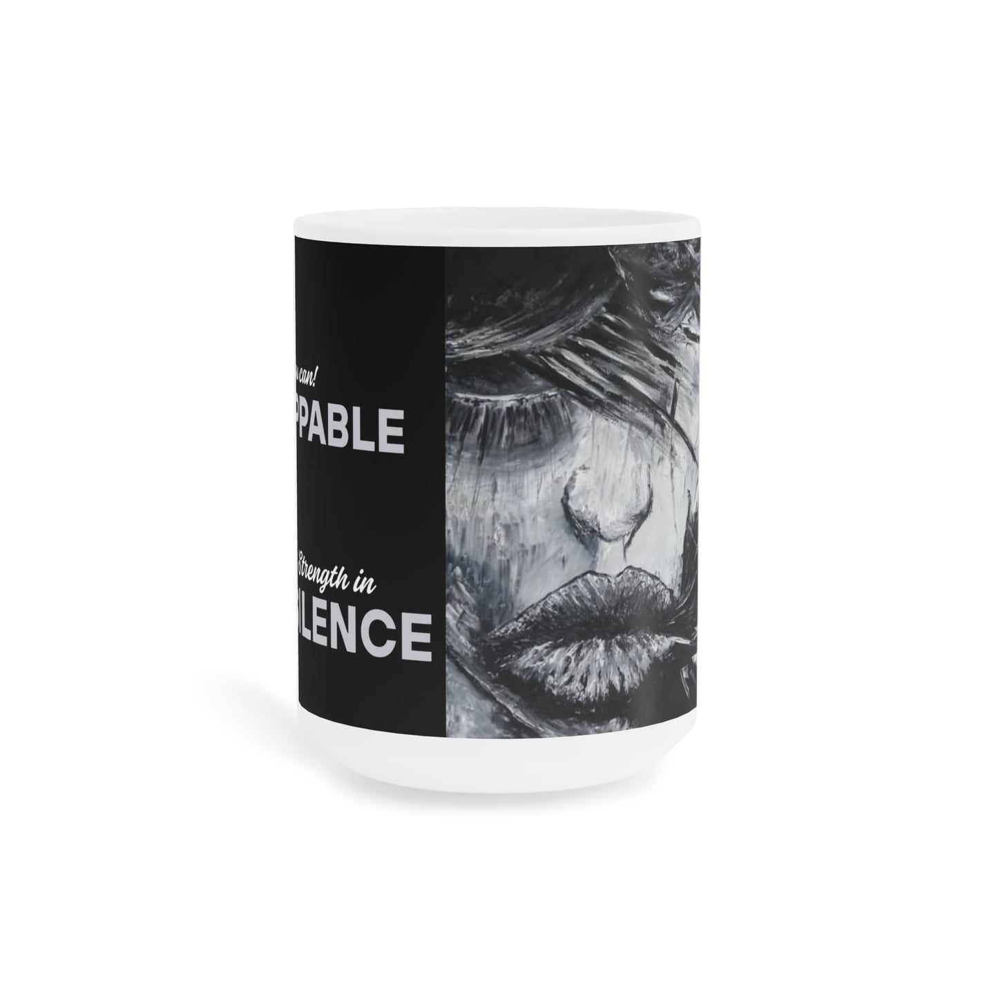 Black Ceramic Mugs Unstoppable (11oz\15oz\20oz)