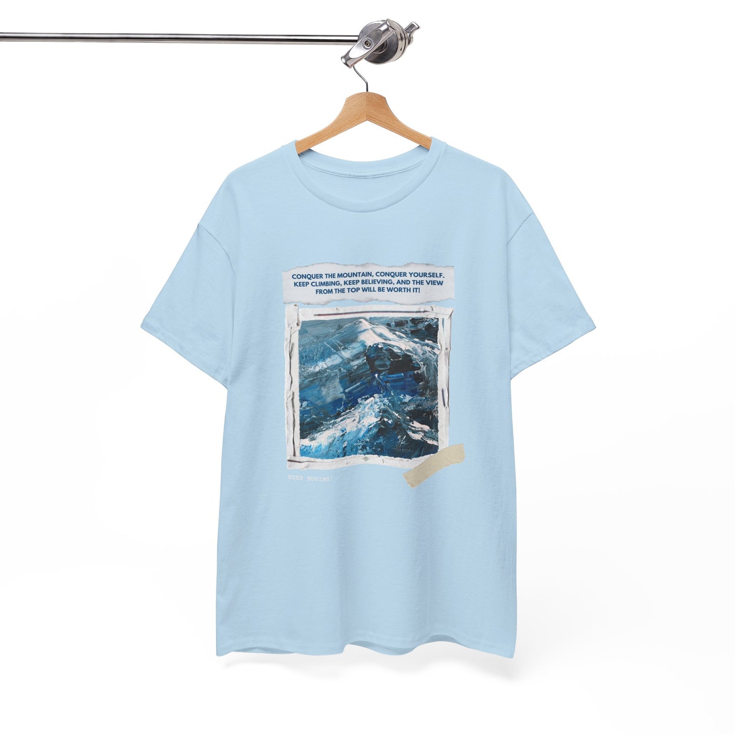 Unisex Motivational T-Shirt – "Climb Your Own Mountain"